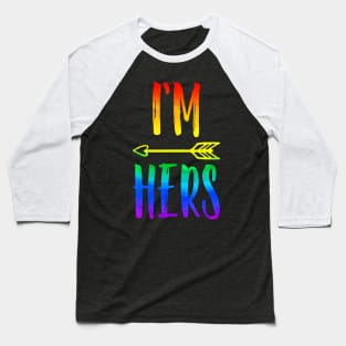 Lgbt Pride Im Her Shes Mine Lesbian Couple Matching Lover Baseball T-Shirt